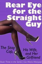 The Sissy Cop, His Wife and Her Girlfriend