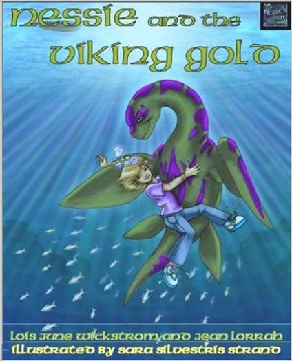 Nessie and the Viking Gold - Jean Lorrah,Lois Wickstrom - ebook