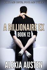 A Billionaire Ex (Book 12)