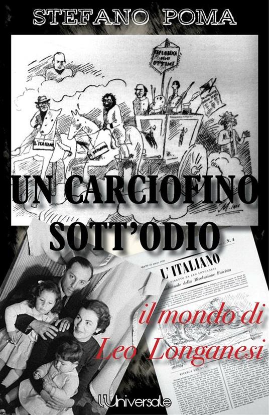 Un carciofino sott'odio: il mondo di Leo Longanesi - Stefano Poma - ebook