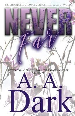 Never Far - Alaska Angelini,A A Dark - cover