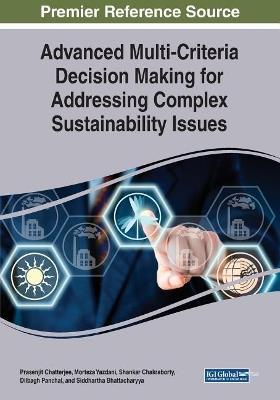 Advanced Multi-Criteria Decision Making for Addressing Complex Sustainability Issues - cover