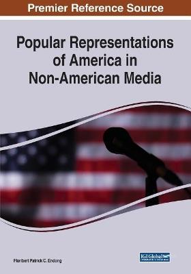 Popular Representations of America in Non-American Media - cover