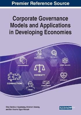 Corporate Governance Models and Applications in Developing Economies - cover