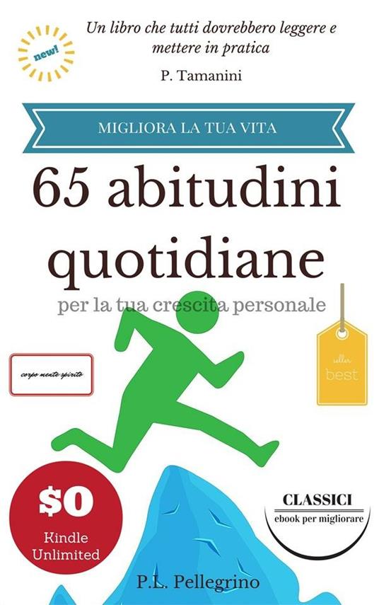 65 abitudini quotidiane per la tua crescita personale - Pierluigi Tamanini - ebook