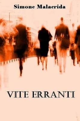 Vite erranti - Simone Malacrida - ebook