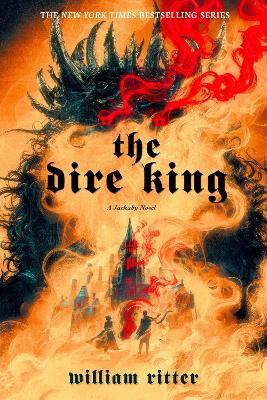 The Dire King: A Jackaby Novel - William Ritter - cover