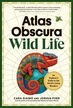 Atlas Obscura: Wild Life
