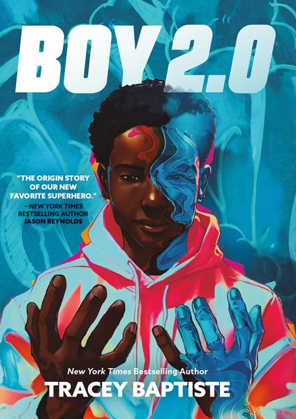 Boy 2.0 - Tracey Baptiste - ebook