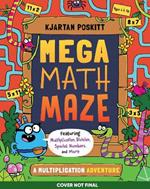 Mega Math Maze: A Multiplication Adventure