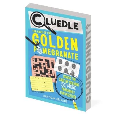 Cluedle: The Case of the Golden Pomegranate (Book 2) - Hartigan Browne - cover