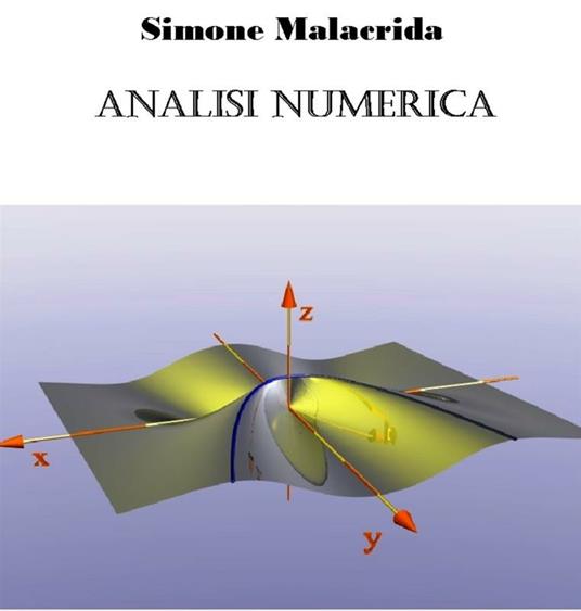 Analisi numerica - Simone Malacrida - ebook