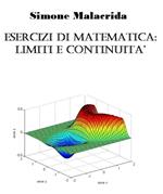 Esercizi di matematica: limiti e continuità