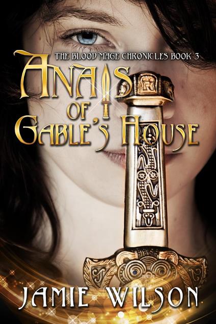 Anais of Gable's House - Jamie Wilson - ebook