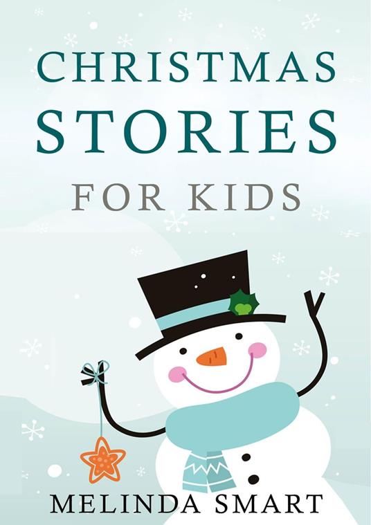 Christmas Stories for Kids - Melinda Smart - ebook