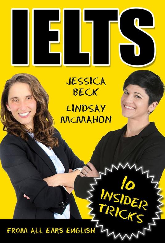 IELTS: 10 Insider Tricks