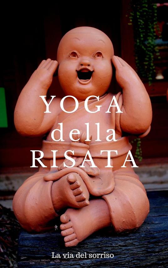 Yoga della risata - Yoga Risata - ebook
