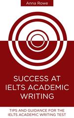 Success at IELTS Academic Writing