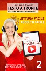 Imparare lo spagnolo | Lettura facile | Ascolto facile | Testo a fronte - Spagnolo corso audio num. 2