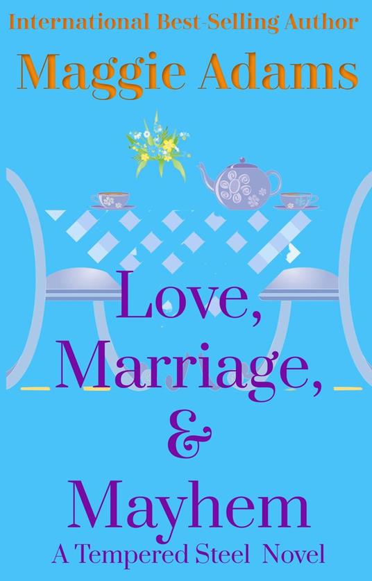 Love, Marriage & Mayhem