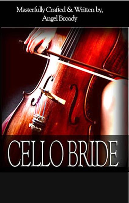 Cello Bride