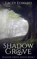 Shadow Grove