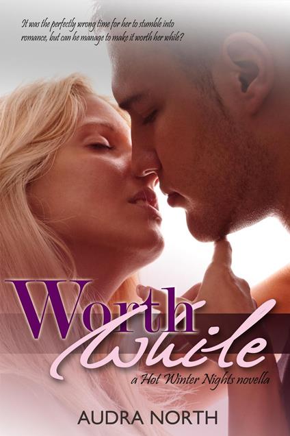 Worthwhile - Audra North - ebook