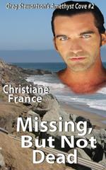 Missing, But Not Dead