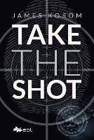 Take the Shot - James Korom - cover
