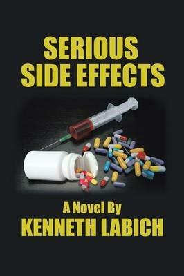 Serious Side Effects - Kenneth Labich - cover