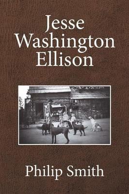 Jesse Washington Ellison - Philip Smith - cover