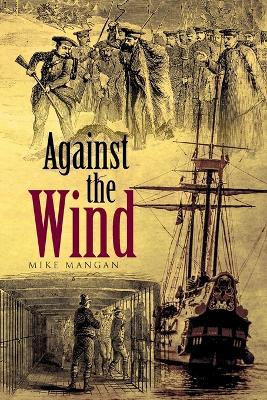 Against the Wind - Mike Mangan - cover