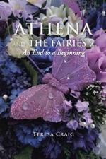 Athena and the Fairies 2: An End to a Beginning