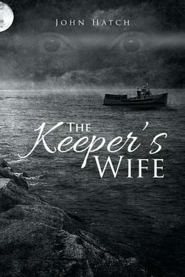 The Keeper's Wife - John Hatch - cover