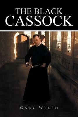 The Black Cassock - Gary Welsh - cover