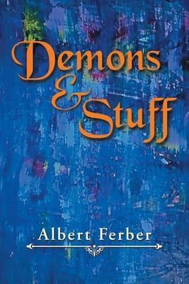Demons & Stuff - Al Ferber - cover