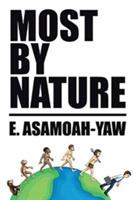 Most By Nature - E Asamoah-Yaw - cover