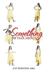 My Something to Talk About
