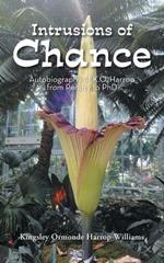 Intrusions of Chance: Autobiography of K.O. Harrop from Penury to PhD