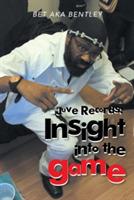 Juve Records: Insight Into The Game - Bet Aka Bentley - cover