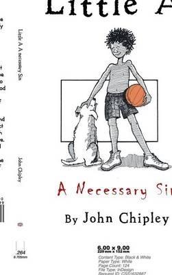 Little A: A Necessary Sin - John Chipley - cover