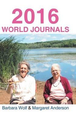 2016 World Journals - Barbara Wolf,Margaret Anderson - cover