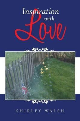 Inspiration with Love - Shirley Walsh - cover