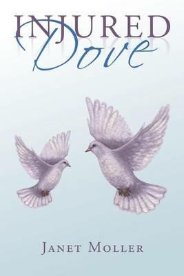 Injured Dove - Janet Moller - cover
