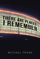 There Are Places I Remember - Michael Frank - cover