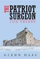The Patriot Surgeon: 14th Colony