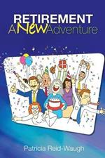 Retirement: A New Adventure