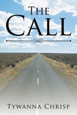 The Call: A Radical Redemption - Tywanna Chrisp - cover
