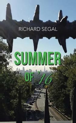 Summer of '16 - Richard Segal - cover
