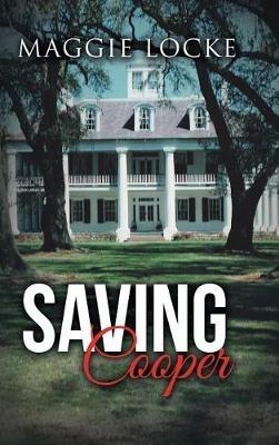 Saving Cooper - Maggie Locke - cover
